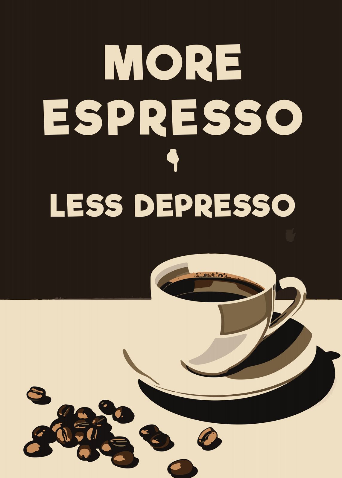 Plakat - Mer Espresso Mindre Depresso