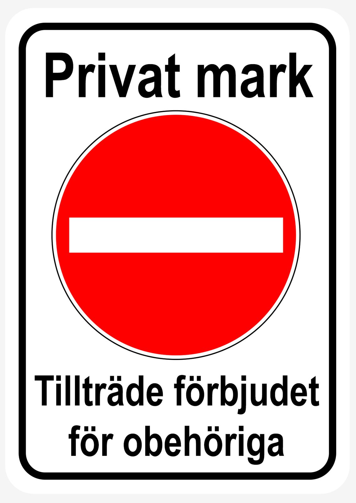 Sticker - Privat område Ingen adgang